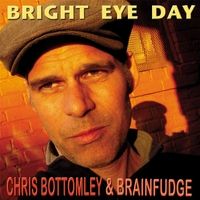 Bright Eye Day by Chris Bottomley