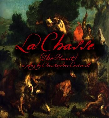 LA CHASSE poster (design by Christopher Cartmill)
