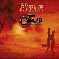 We Share a Love by OFMB