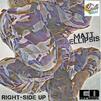 Right-Side Up by Matt Ellipsis
