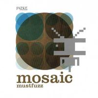 Mosaic by Mustfuzz