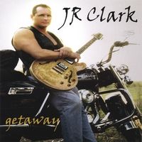 Getaway by JR Clark