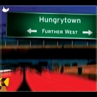 Further West by Hungrytown