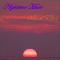 Nighttime Music by David Elias - Independent Acoustic Music