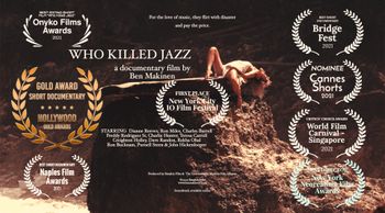 Who Killed Jazz Movie poster w Awards Bmakin Film director Ben Makinen
