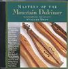 Masters of the Mountain Dulcimer (Vol 2)