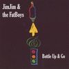 Bottle Up & Go--JimJim & the FatBoys