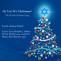 Oy Vey! It's Christmas! (The Jewish Christmas Song) by Joshua Finkel