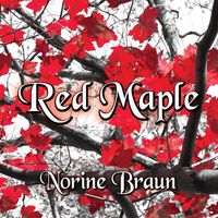 Red Maple by Norine Braun