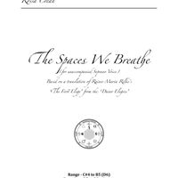 The Spaces We Breathe (for unaccompanied Soprano Voice)
