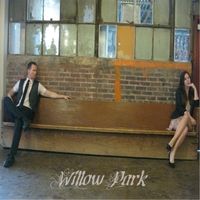 Willow Park by Willow Park (R. Nicholson & J. Gray)
