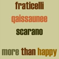 More Than Happy by Fraticelli Qaissaunee Scarano