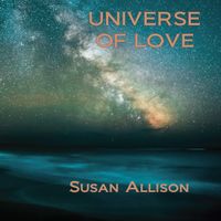 Universe Of Love by Susan Allison