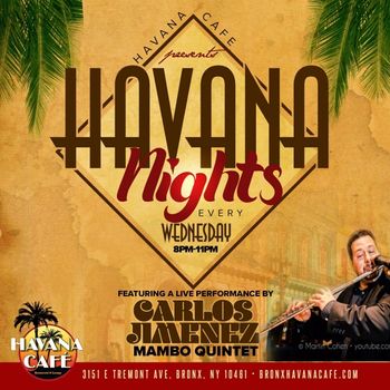 Havana Nights Wednesday! 7:30pm
