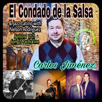 Interview with Nelson Rodriguez "El Condado De La Salsa y Jazz Latino
