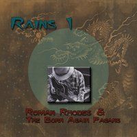 Rains 1 by Roman Rhodes and the Born Again Pagans
