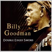 Double Edged Sword by Billy Goodman