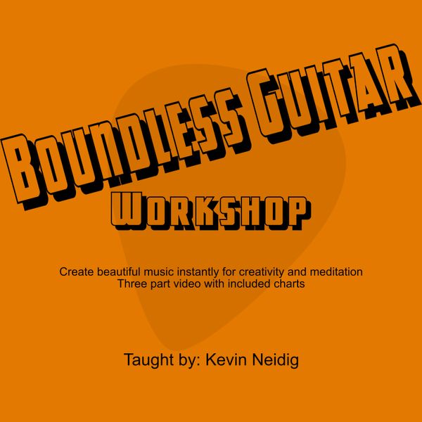BRAND NEW!!! Boundless Guitar -Video Workshop