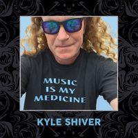 Music Is My Medicine by Kyle Shiver