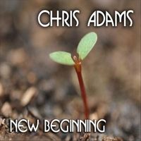 New Beginning by Chris Adams