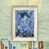 A.K.A. by b.b. wolfe