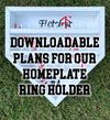 Homeplate Ring Holder Downloadable Plans