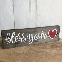 Bless Your Heart Southern Sayings Hand-Painted Rustic Wood Sign