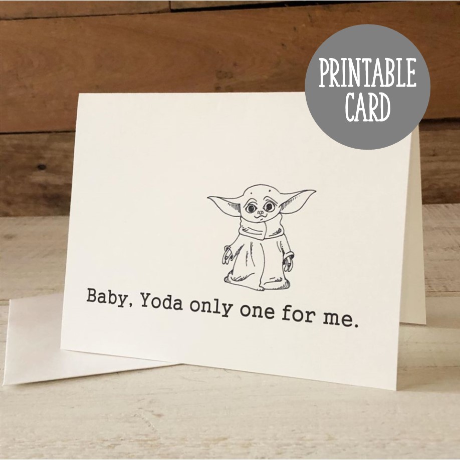 PRINTABLE Baby Yoda Only One For Me Greeting Card - Apple Valley Farm