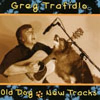 Old Dog New Tracks by Greg Trafidlo