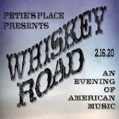 Whiskey Road at Petie's Place