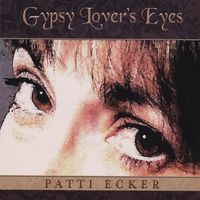 Gypsy Lover's Eyes by Patti Ecker