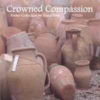 Crowned Compassion by Zayra Yves