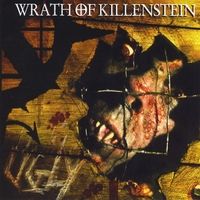 Ugly EP by Wrath of Killenstein