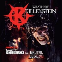 Wrath Of Killenstein Featuring Igniisis Dance From Brutal Legend by Wrath Of Killenstein