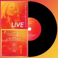 Francesca Beghe Live  - 7" Vinyl Single by Francesca Beghe