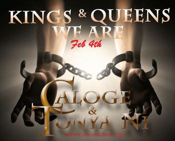 Kings & Queens We Are - Caloge & Tonya Ni 4
