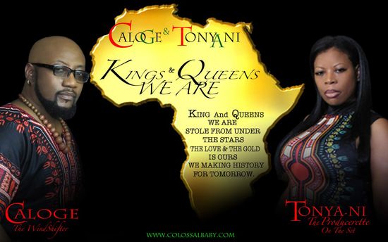 Kings & Queens We Are (Caloge & Tonya Ni) Chi-Town Music Producers - In Honor of Black History Month