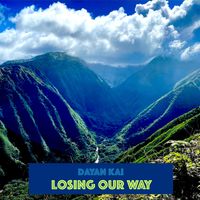 Losing Our Way by Dayan Kai