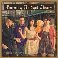 Pressed for Time by Burning Bridget Cleary