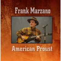 American Proust by Frank Marzano