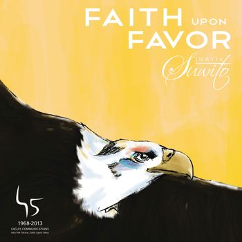 Faith Upon Favor (Compilation Album) Released in 2013.
