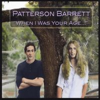 "When I Was Your Age..." by Patterson Barrett