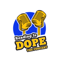Reading Is D.O.P.E. (The Podcast) by Guilla4Life Radio