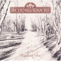 Wayward Son by The Chinwaggers