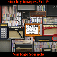 Moving Images IV: Vintage Sounds by Ed Hartman Music