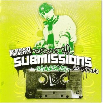 Best Of Submissions Vol. 2-DJ Morphiziz (1Way featured on He's Gonna Work It Out) 2005
