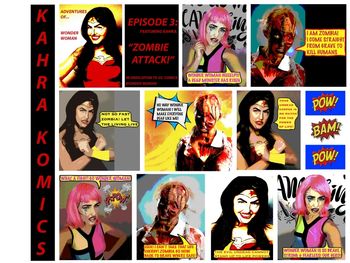Episode 3 "Zombie Attack" KahraKomics Episode 3 featuring Kahra as Zombia, Pinkie, & Wonder Woman dedicated to DC Comics Wonder Woman
