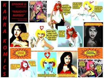 Episode 5 "Naughty Nurses" KahraKomics Episode 5 featuring Nurses from Kahra's Lovesick Album dedicated to DC Comics Wonder Woman
