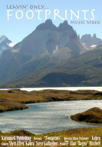 Footprints Music Video Poster Featuring the beautiful land of Patagonia in South America
