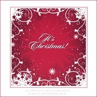 It's Christmas! by The Majesty Orchestra with Pianist Kenon Renfrow